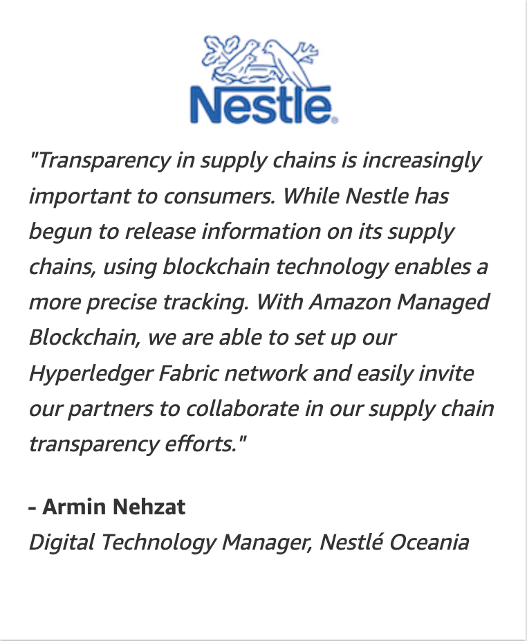 A quote from the Director of Technology at Nestle for using AWS Blockchain Technology